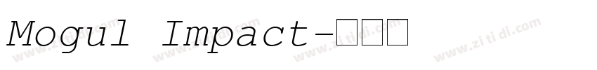 Mogul Impact字体转换